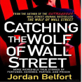 Catching the Wolf of Wall Street - Jordan Belfort
