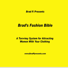 Brad_s Fashion Bible Brad_s Fashion Bible