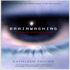 Brainwashing. The Science Of Thought Control Brainwashing. The Science Of Thought Control