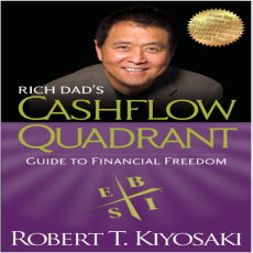 Cashflow Quadrant - Robert T. Kiyosaki Cashflow Quadrant - Robert T. Kiyosaki